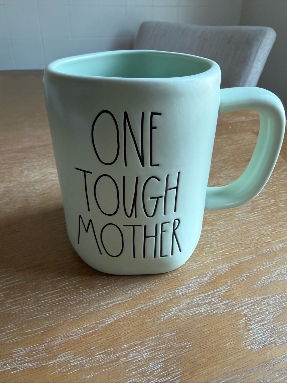 Rae Dunn One Tough Mother Mint Green Ceramic Coffee Mug